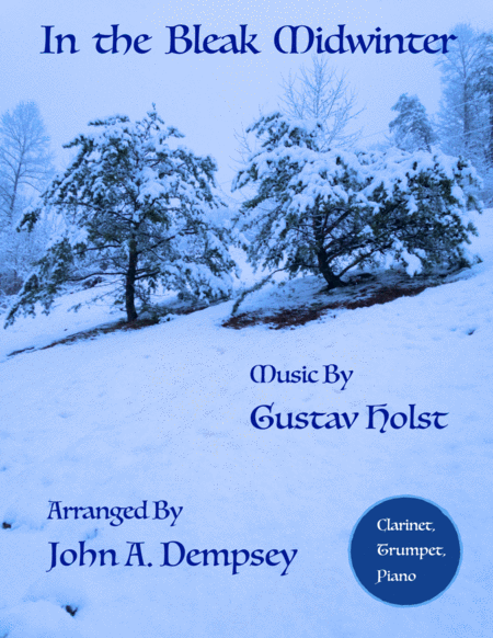 In The Bleak Midwinter Trio For Clarinet Trumpet And Piano Sheet Music