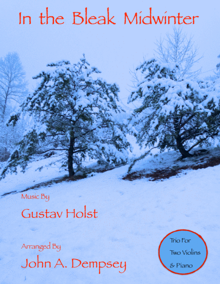 Free Sheet Music In The Bleak Midwinter Trio For Two Violins And Piano