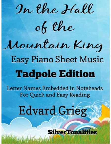 In The Hall Of The Mountain King The Peer Gynt Suite Easy Piano Sheet Music Tadpole Edition Sheet Music