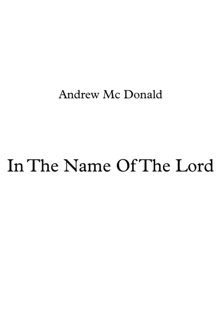 In The Name Of The Lord Sheet Music