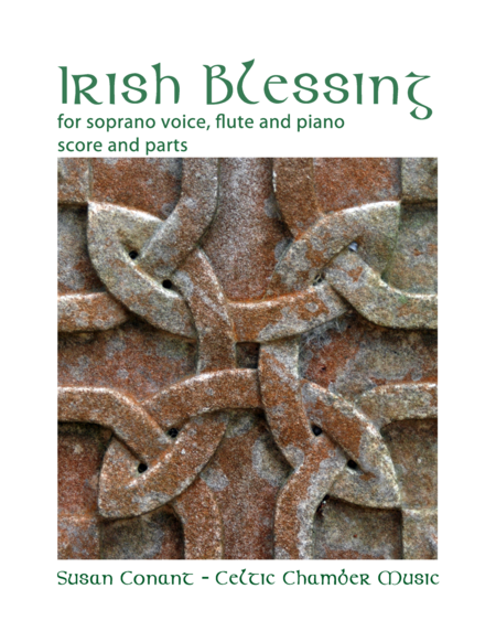 Free Sheet Music Irish Blessing For Soprano Voice Flute And Piano