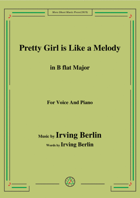 Free Sheet Music Irving Berlin Pretty Girl Is Like A Melody In B Flat Major For Voice Piano