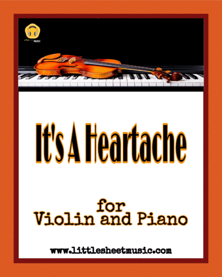 Its A Heartache Violin And Piano Sheet Music