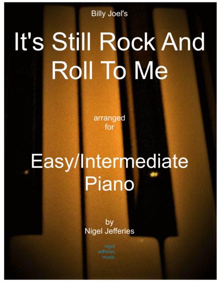 Free Sheet Music Its Still Rock And Roll To Me Arranged For Easy Intermediate Piano