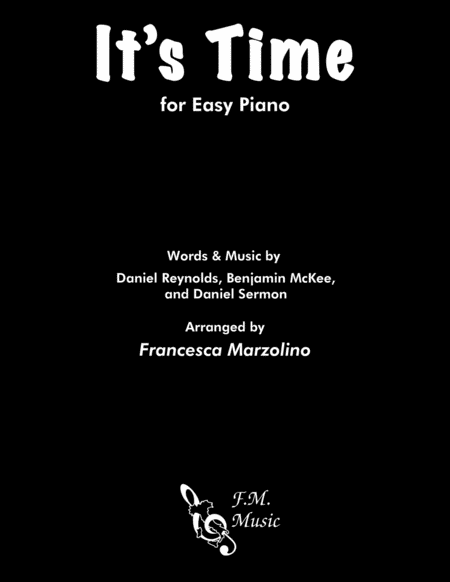 Free Sheet Music Its Time Easy Piano