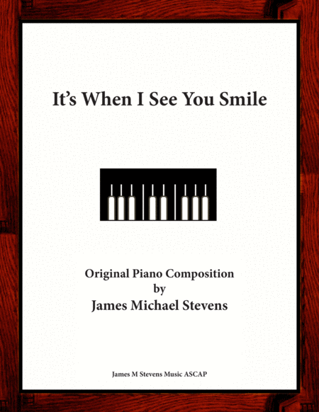 Its When I See You Smile Romantic Piano Sheet Music