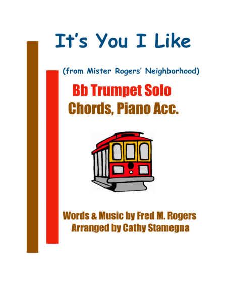 Its You I Like From Mister Rogers Neighborhood Bb Trumpet Solo Chords Piano Acc Sheet Music