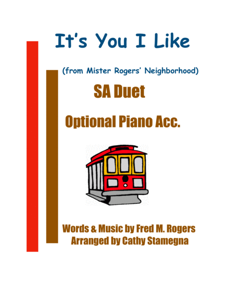 Free Sheet Music Its You I Like From Mister Rogers Neighborhood Sa Duet Optional Piano Acc