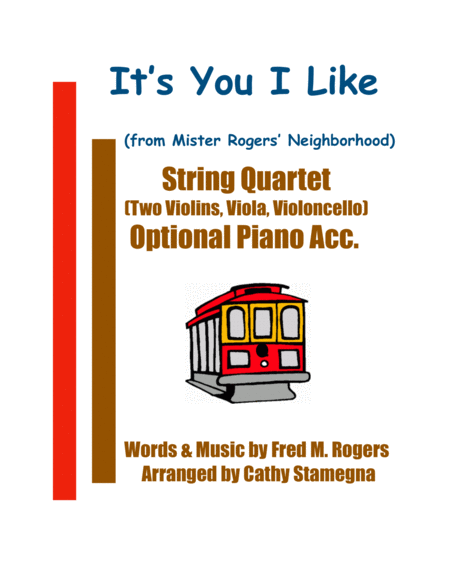 Its You I Like From Mister Rogers Neighborhood String Quartet Two Violins Viola Violoncello Chords Optional Piano Acc Sheet Music