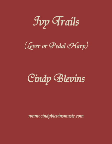 Free Sheet Music Ivy Trails An Original Solo For Lever Or Pedal Harp From My Book Etheriality