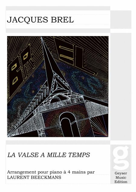 Free Sheet Music Jacques Brel La Valse A Mille Temps Piano Duet