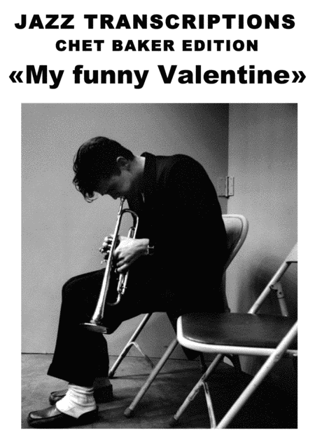 Jazz Transcriptions Chet Baker My Funny Valentine Sheet Music