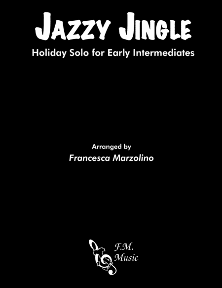 Jazzy Jingle Holiday Solo For Early Intermediates Sheet Music