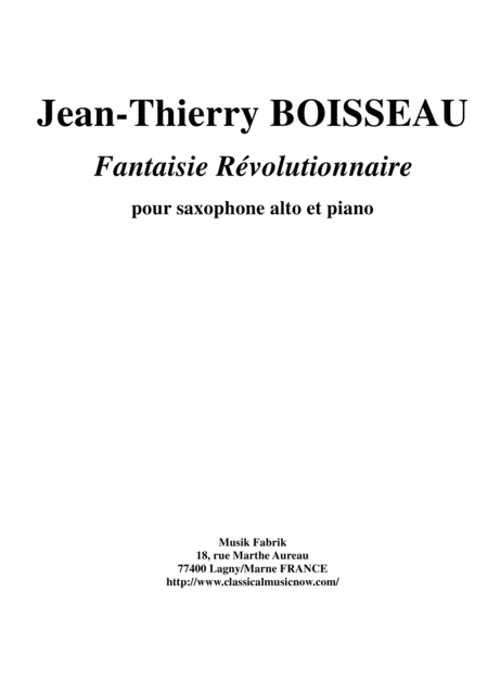 Free Sheet Music Jean Thierry Boisseau Fantaisie Rvolutionaire For Alto Saxophone And Piano