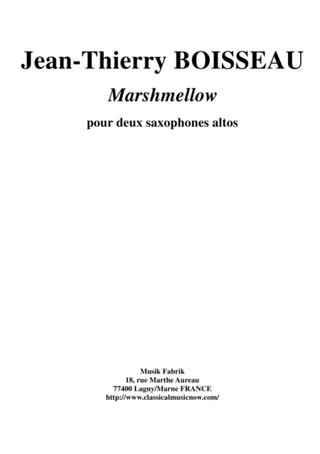 Jean Thierry Boisseau Marshmellow For Two Alto Saxophones Sheet Music