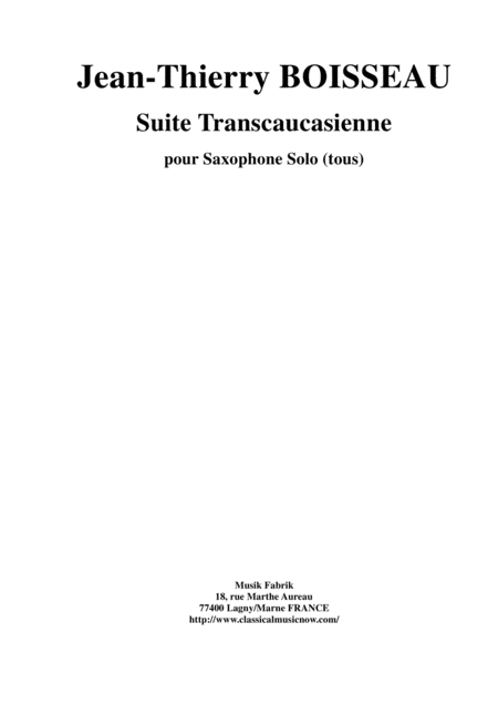 Free Sheet Music Jean Thierry Boisseau Suite Transcaucasienne For Solo Saxophone Any