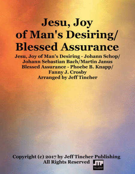 Jesu Joy Of Mans Desiring Blessed Assurance Sheet Music