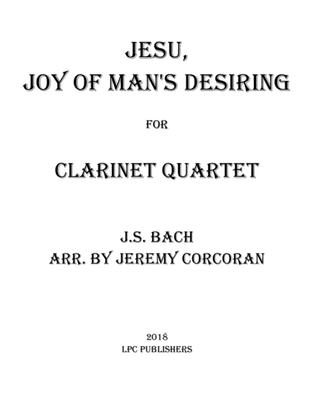 Free Sheet Music Jesu Joy Of Mans Desiring For Clarinet Quartet