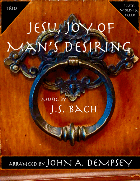 Jesu Joy Of Mans Desiring Trio For Flute Violin And Cello Sheet Music