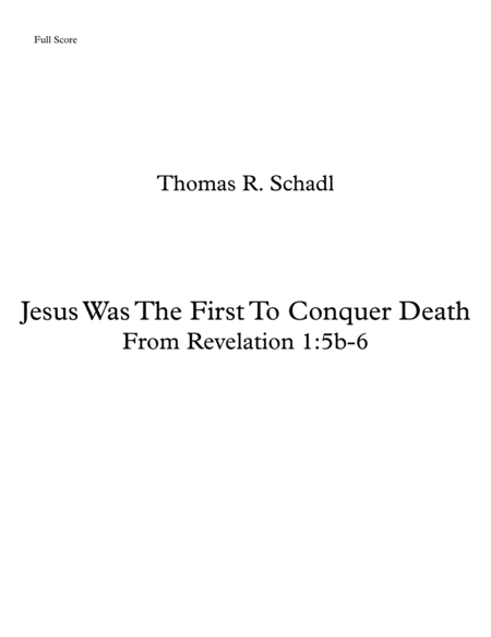 Jesus Was The First To Conquer Death Sheet Music