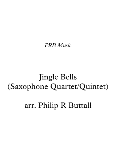 Jingle Bells Saxophone Quartet Quintet Score Sheet Music