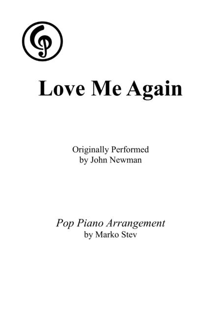 John Newman Love Me Again Pop Piano Arrangement By Marko Stev Sheet Music