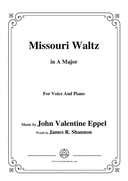 John Valentine Eppel Missouri Waltz In A Major For Voice And Piano Sheet Music