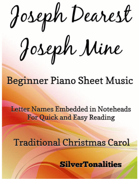 Joseph Dearest Joseph Mine Beginner Piano Sheet Music Sheet Music