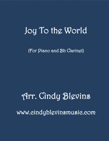Free Sheet Music Joy To The World Arranged For Piano And Bb Clarinet