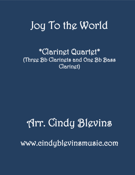 Joy To The World For Clarinet Quartet With Bass Clarinet Sheet Music