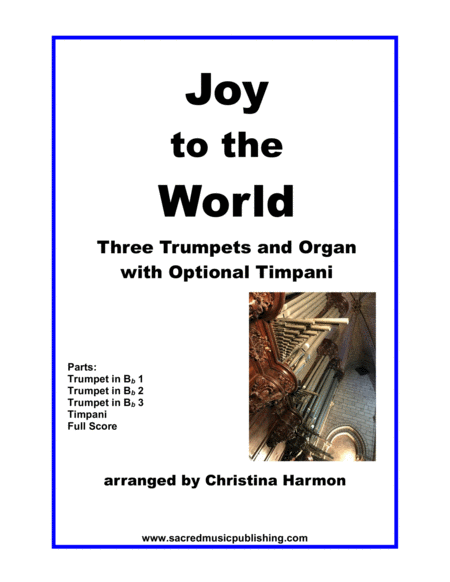 Joy To The World Three Trumpets And Organ With Optional Timpani Sheet Music