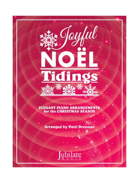 Joyful Noel Tidings Sheet Music