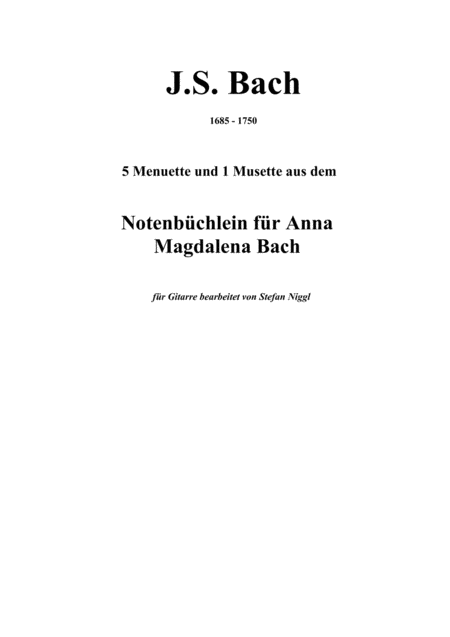 Js Bach 5 Menuets And 1 Musette From Notenbchlein Fr Anna Magdalena Bach For Guitar Solo Sheet Music