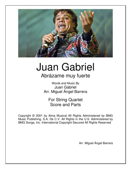 Juan Gabriel Abrazame Muy Fuerte String Quartet Sheet Music