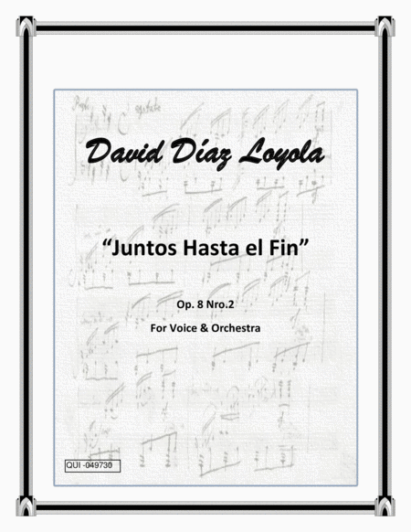 Juntos Hasta El Fin Op 8 Nro 2 For Voice Orchestra Sheet Music