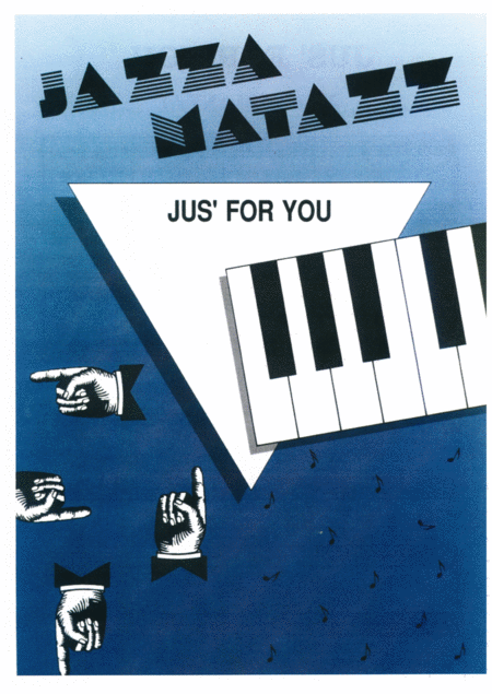 Free Sheet Music Jus For You Jazzamatazz