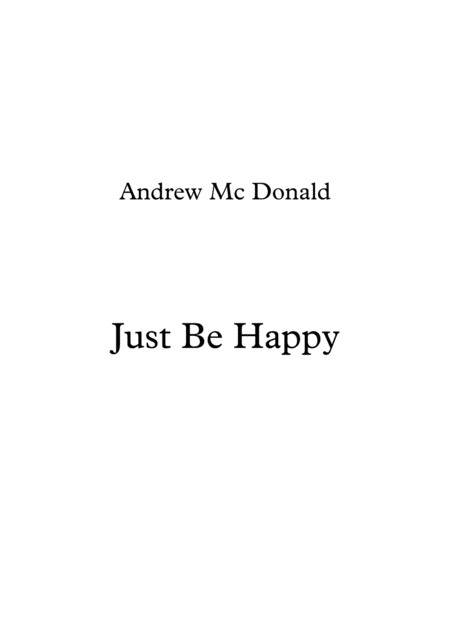 Just Be Happy Sheet Music