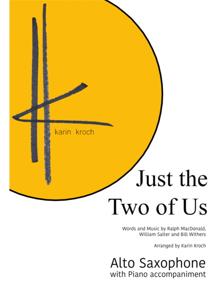 Just The Two Of Us Alto Saxophone And Piano Sheet Music