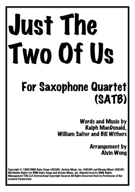 Just The Two Of Us Saxophone Quartet Sheet Music