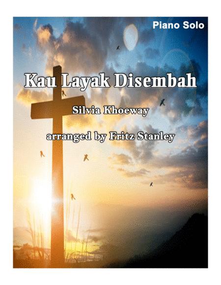 Kau Layak Disembah You Are Worthy Of Worship Piano Solo Sheet Music