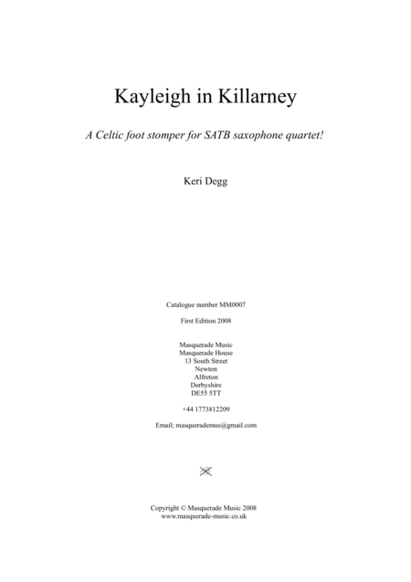 Kayleigh In Killarney Satb Saxophone Quartet With Optional Alto 2 Tenor 2 Quintet Part Sheet Music