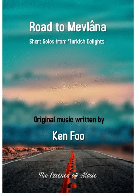 Ken Foo Road To Mevlna Original Work Sheet Music