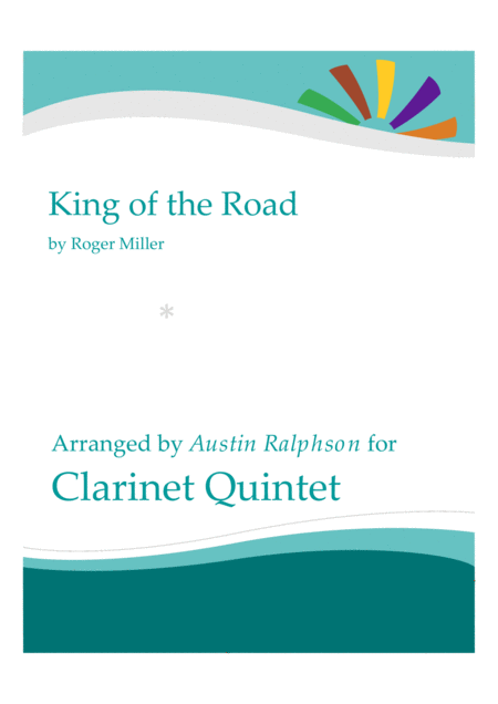 King Of The Road Clarinet Quintet Sheet Music