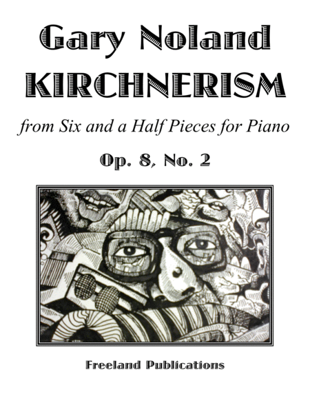 Free Sheet Music Kirchnerism For Piano Op 8 No 2