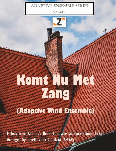 Komt Nu Met Zang Full Flex Wind Ensemble Sheet Music