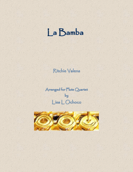 Free Sheet Music La Bamba For Flute Quartet