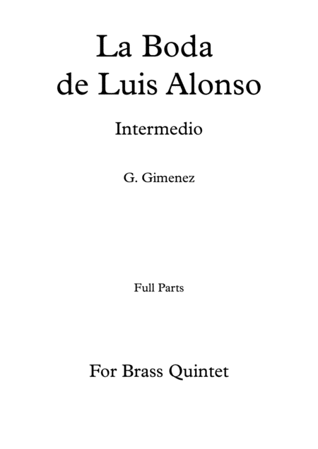 Free Sheet Music La Boda De Luis Alonso G Gimenez Brass Quintet Full Parts