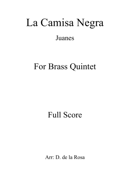 La Camisa Negra Juanes For Brass Quintet Full Score And Parts Sheet Music
