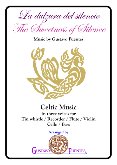 Free Sheet Music La Dulzura Del Silencio The Sweetness Of Silence Celtic Song By Gustavo Fuentes