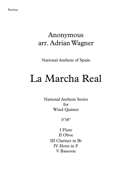 Free Sheet Music La Marcha Real National Anthem Of Spain Wind Quintet Arr Adrian Wagner